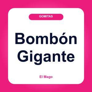 Bombón Gigante